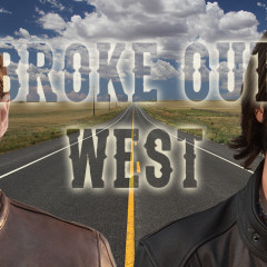 Broke Out West